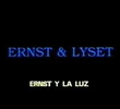 Ernst & Lyset
