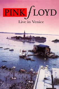 Pink Floyd - Live in Venice - Poster / Capa / Cartaz - Oficial 2