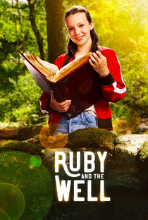 Ruby and the Well (1ª Temporada) - Poster / Capa / Cartaz - Oficial 1