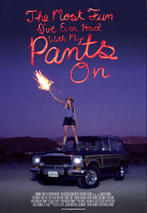 The Most Fun I've Ever Had with My Pants On (The Most Fun I've Ever Had with My Pants On)