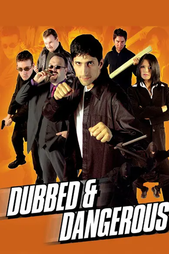 Poster de Filme Dubbed & Dangerous (2001)