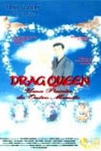 Drag Queen - Uma Paixão do Outro Mundo - Poster / Capa / Cartaz - Oficial 5