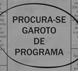 Procura-Se Garoto de Programa