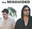 The Misguided