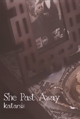 Poster 1 de Curta She Past Away: Katarsis (2016)