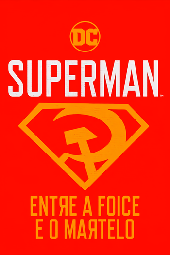  de Filme Superman: Entre a Foice e o Martelo (2020)