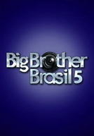 Big Brother Brasil (5ª Temporada) (Big Brother Brasil (5ª Temporada))