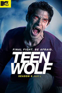 Teen Wolf (6ª Temporada) - Poster / Capa / Cartaz - Oficial 2