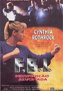 F.B.I.: Perseguição Alucinada (Miao tan shuang long)