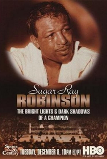 Sugar Ray Robinson: The Bright Lights and Dark Shadows of a Champion - Poster / Capa / Cartaz - Oficial 1