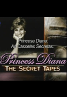 Princesa Diana: As Fitas Secretas