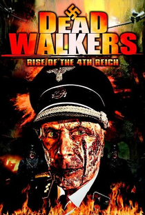 Dead Walkers: Rise of the 4th Reich - Poster / Capa / Cartaz - Oficial 1