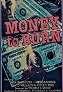 Dinheiro para Queimar (Money to Burn)