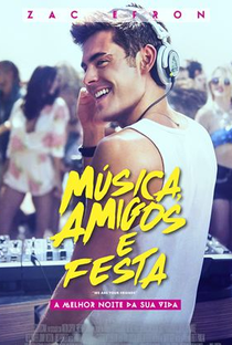 Música, Amigos e Festa - Poster / Capa / Cartaz - Oficial 8