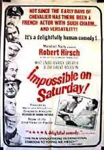 Nunca aos Sábados ((Impossible on Saturday))