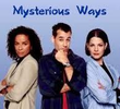 Mysterious Ways  (1ª Temporada)