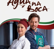 Água na Boca