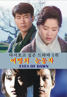 Eyes Of Dawn (Yeomyoungeui Noondongja)