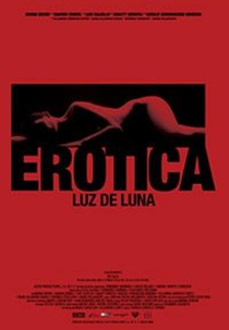 Erótica: Luz de Luna (Erotica: Luz de Luna)