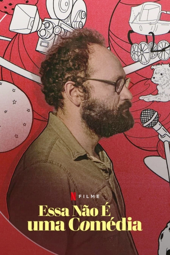  de Filme Essa Não é uma Comédia (2021)