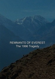 Remanescentes do Everest: A Tragédia de 1996 (Remnants of Everest: the 1996 Tragedy)