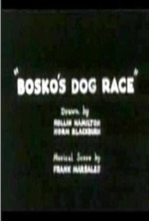 Bosko's Dog Race - Poster / Capa / Cartaz - Oficial 1
