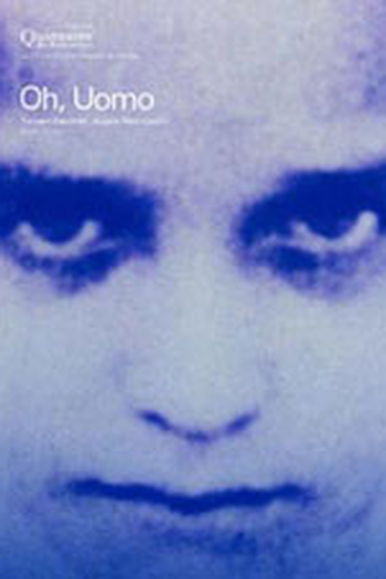 Poster de Filme Oh! Uomo (2004)