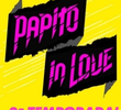 Papito in Love  - 2ª temporada