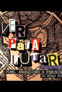 Punk, anarquismo e feminismo: as minas dos anos 90 - Poster / Capa / Cartaz - Oficial 1