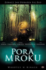 Time of Darkness (Pora Mroku)