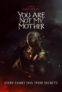You Are Not My Mother - Poster / Capa / Cartaz - Oficial 2