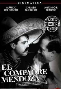 O Compadre Mendoza (El Compadre Mendoza)