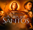 A Vida dos Santos