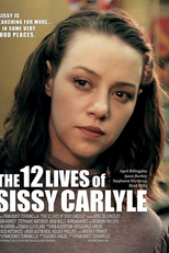 The 12 Lives of Sissy Carlyle (The 12 Lives of Sissy Carlyle)