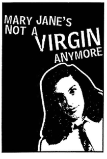 Mary Jane's Not a Virgin Anymore - Poster / Capa / Cartaz - Oficial 1