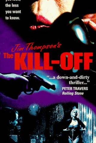 Poster 1 de Filme The Kill-Off (1989)