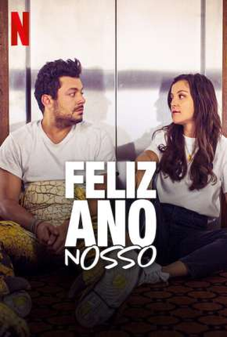 Poster 1 de Filme Feliz Ano Nosso (2022)