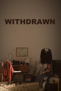 Withdrawn - Poster / Capa / Cartaz - Oficial 2
