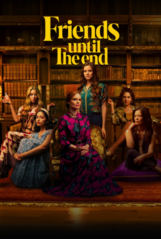 Poster 1 de Filme Friends Until the End (2026)