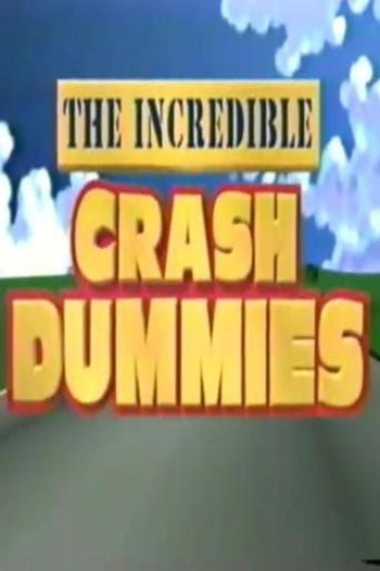 Poster de Curta The Incredible Crash Dummies (1993)