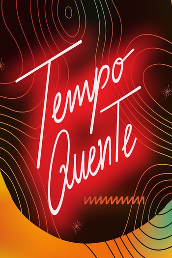 Poster de Franquia Tempo Quente (2022)