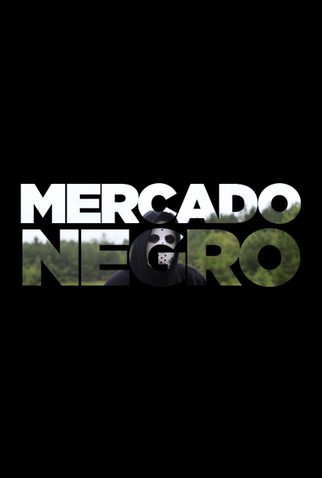 Poster 1 de Série Mercado Negro (2015)