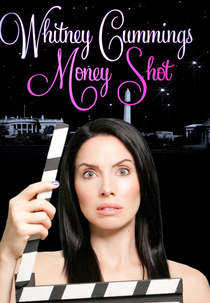 Whitney Cummings: Money Shot (Whitney Cummings: Money Shot)