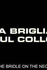 O freio no pescoço (La briglia sul collo)