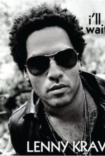 Lenny Kravitz: I'll Be Waiting - Poster / Capa / Cartaz - Oficial 1