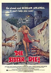 Die Sister, Die! (Die Sister, Die!)