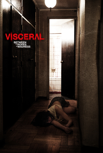 Visceral: Between the Ropes of Madness - Poster / Capa / Cartaz - Oficial 2