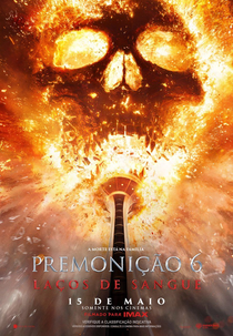 Premonição 6: Laços de Sangue (Final Destination: Bloodlines)