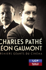 Rivais do Cinema (Charles Pathé et Léon Gaumont, premiers géants du cinéma)
