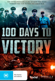 Os Últimos 100 Dias da Primeira Guerra - Poster / Capa / Cartaz - Oficial 3